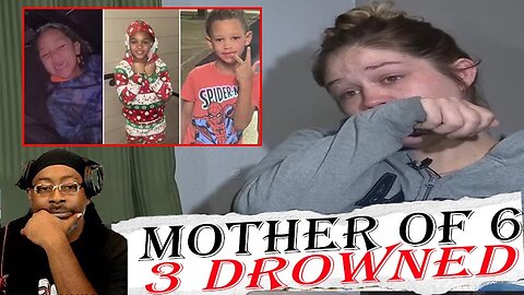 Mother of 6 Grieves Lose after 3 Drowned, Parents Applying for jobs for Their Gen Z Kids