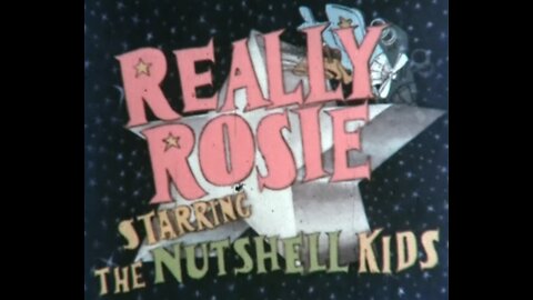 REALLY ROSIE | CHILDREN | EDUCATION | 16mm