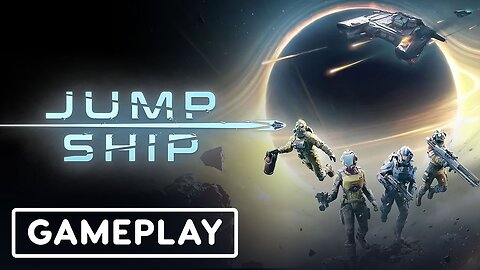 Jump Ship - Official Gameplay Moments