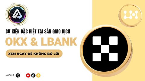 Sự Kiện Cuối Năm Của Sàn Giao Dịch Tiền Điện Tử OKX & LBank | Starnet Global