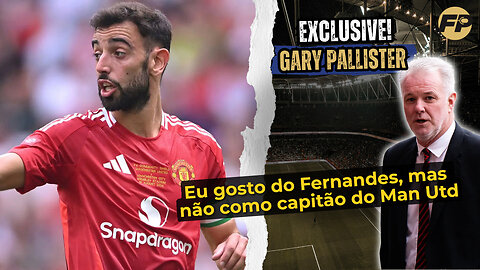 Gary Pallister: Eu gosto do Bruno Fernandes, mas não como capitão do Man Utd