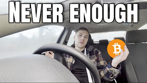 You'll Never Own Enough Bitcoin