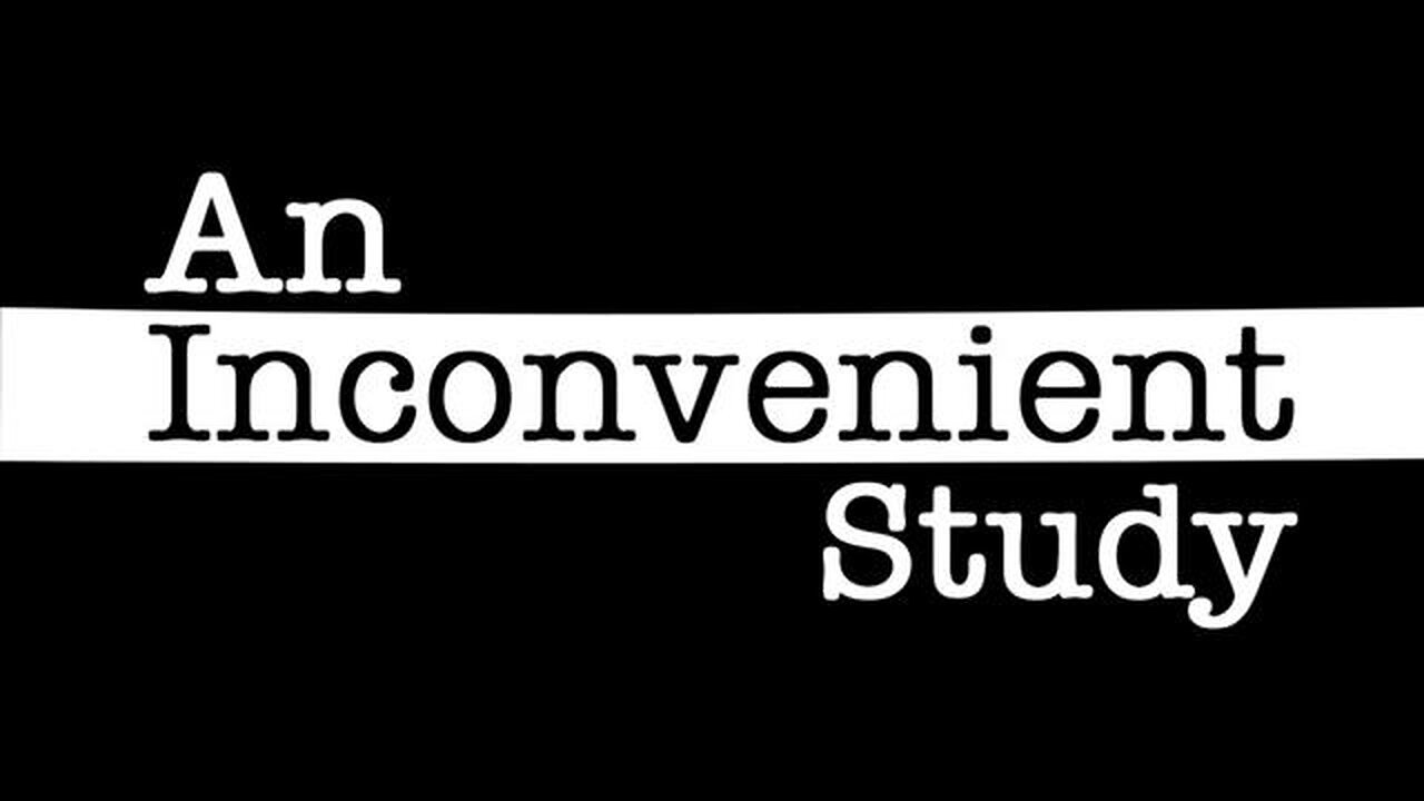 An Inconvenient Study (2025)