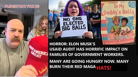 HORROR: ELON MUSK’S USAID AUDIT HAS DEVASTATING IMPACT ON FAMILIES OF GOV. WORKERS. MANY ARE GOING HUNGRY NOW. MANY BURN THEIR RED MAGA HATS!