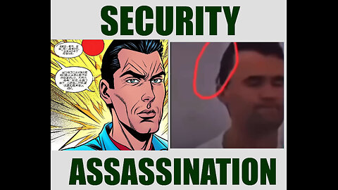 SECURITY ASSASSINATED charlie kirk PROOF