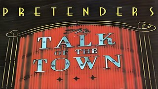 Pretenders - Talk Of The Town