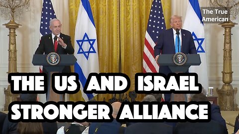 The US and Israel will have a stronger alliance.