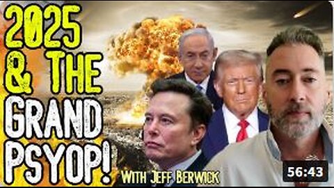 2025 & THE GRAND PSYOP! - The Hijacking Of Alt Media & How To Fix It with Jeff Berwick