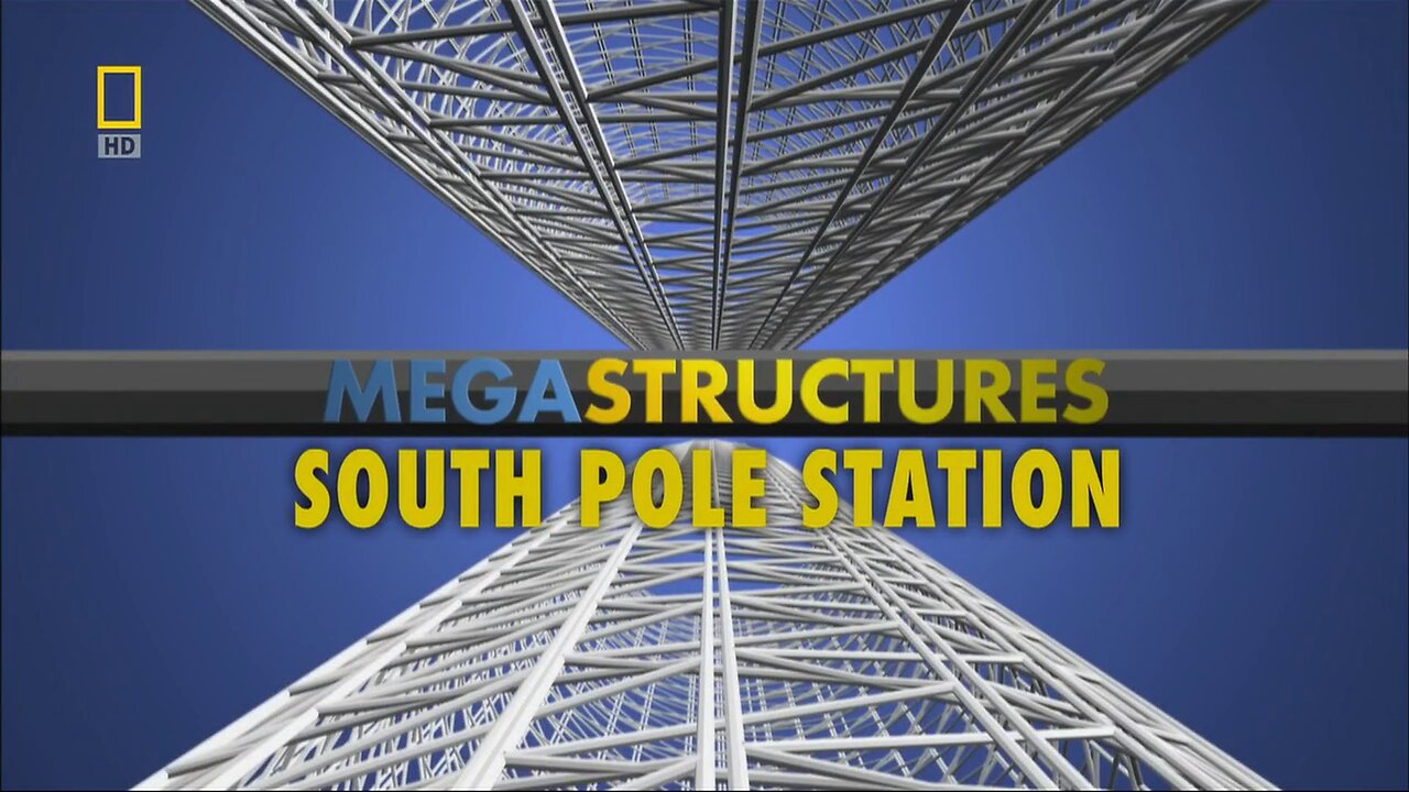 South Pole Station (Megastructures, 2007)
