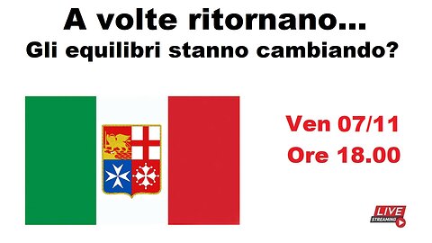 A volte ritornano... Gli equilibri stanno cambiando?