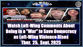 Watch Left-Wing Comments About Being in a 'War' to Save Democracy as Left-Wing Violence Rises