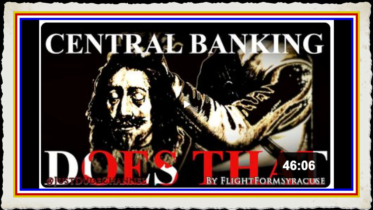 How Central Banking Ruined The World - The Bank Of England FlightFormSyracuse