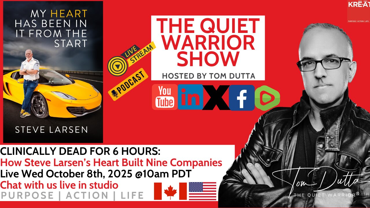 CLINICALLY DEAD FOR 6 HOURS: HOW STEVE LARSEN'S BROKEN HEART BUILT NINE COMPANIES