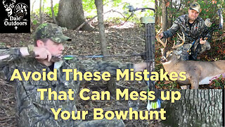 Avoid These Mistakes That Can Make Up Your Bowhunt