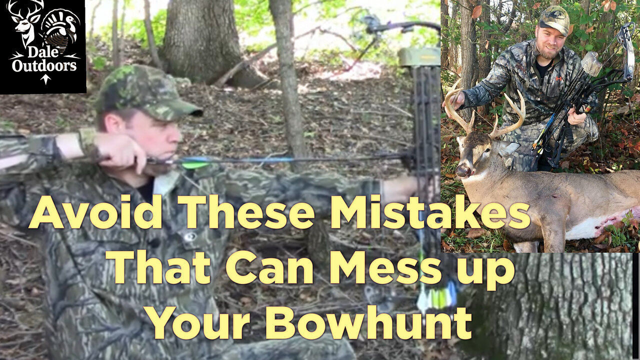 Avoid These Mistakes That Can Make Up Your Bowhunt