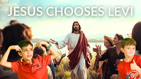 Jesus chooses Levi