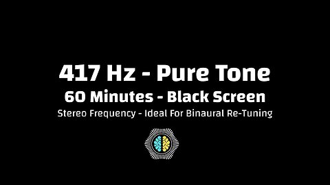 🔊 417 Hz Pure Tone | Change & Renewal Frequency | 60 Minutes | Black Screen | Stereo | SOLFEGGIO