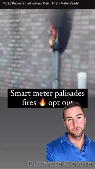 Smart Meter Fires Palisades Ca