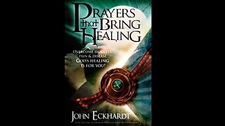 Prayers that bring Healing - John Eckhardt