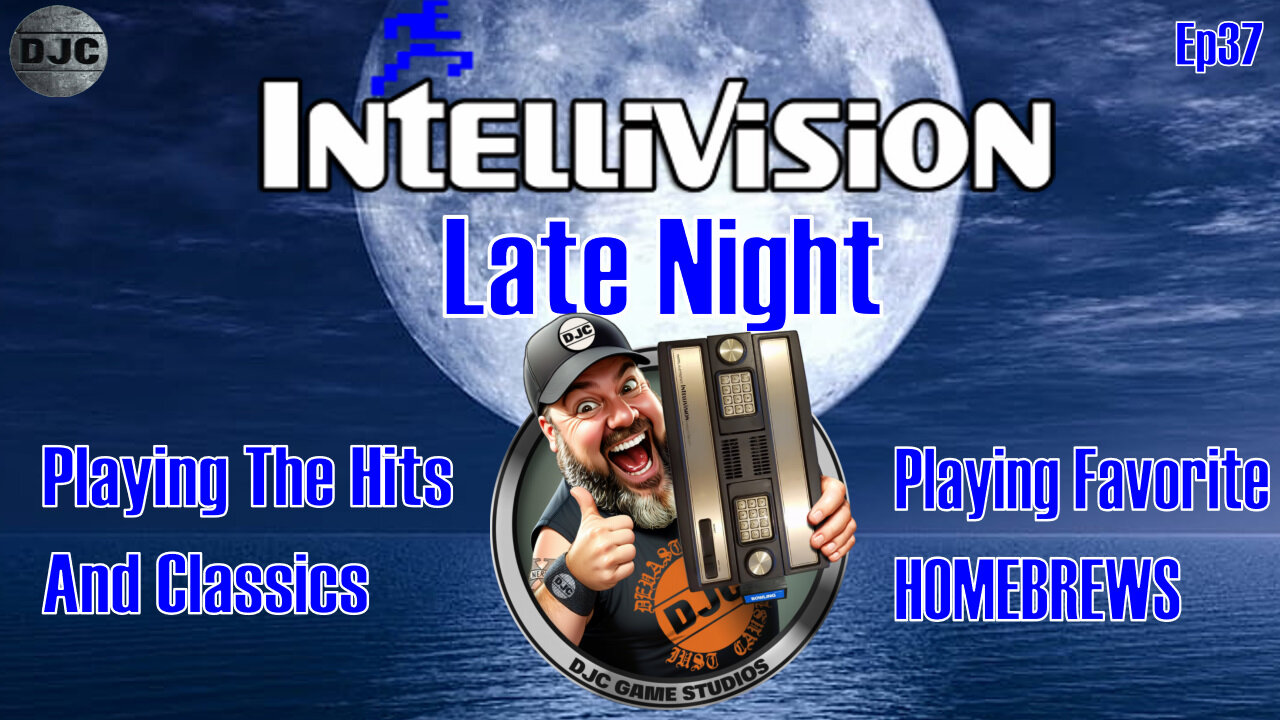 INTELLIVISION - Late Night - Ep#37 - Playing the Hits & Homebrews