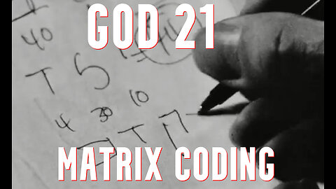 GOD 21 - MATRIX CODING