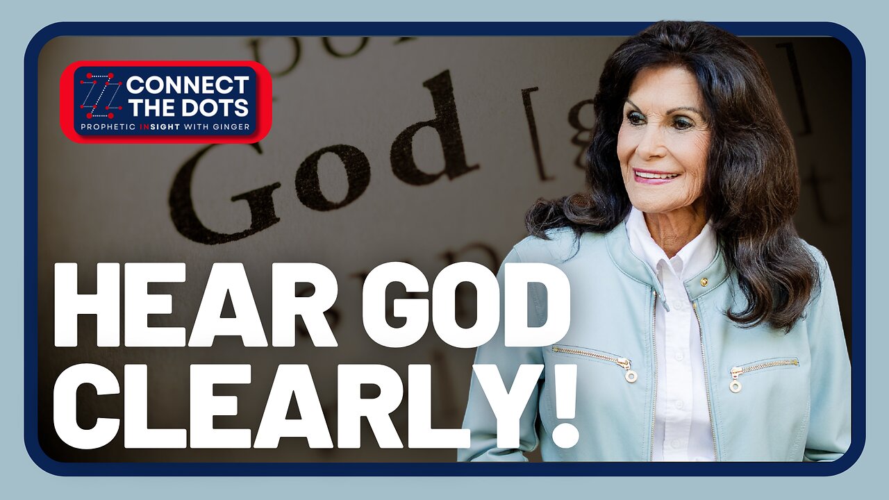 The Secret to Hearing God Confidently | Connect the Dots with GINGER ZIEGLER