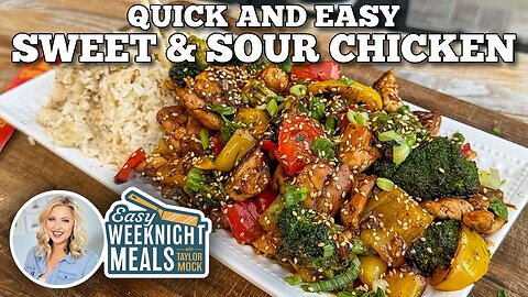 Easy Weeknight Meals: Sweet and Sour Chicken