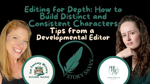 Episode 29: Editing for Depth: How to Build Distinct and Consistent Characters