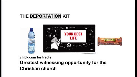 DEPORTATION KIT: GREATEST GOSPEL PREACHING IDEA FOR ILLEGAL IMMIGRANTS THAT ARE TO BE DEPORTED !