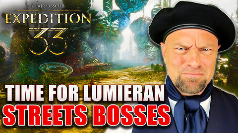 GOTY Clair Obscur: Expedition 33 BLIND EXPERT Part 3 | Flying Waters Lumieran Streets BOSSES LIVE! 🔥