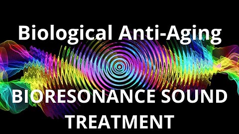 Biological Anti-Aging _ Sound therapy session