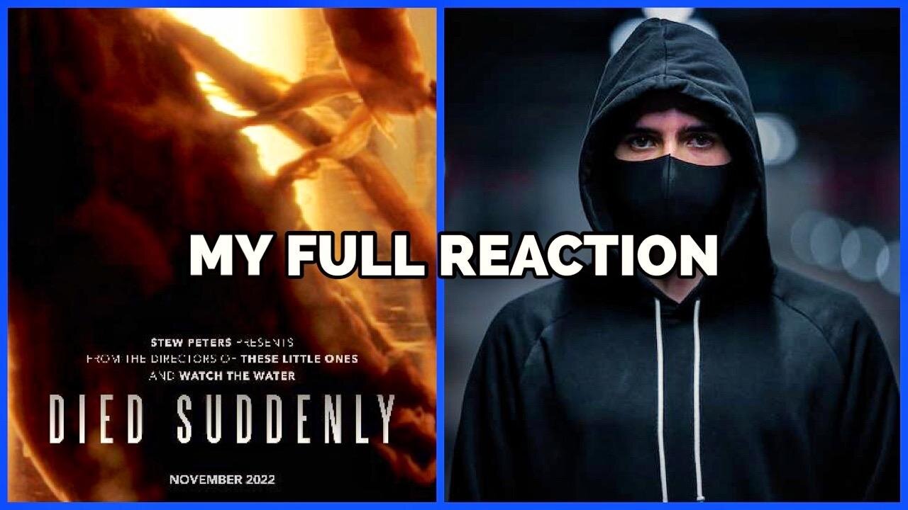 DIED SUDDENLY - My FULL REACTION (2022)