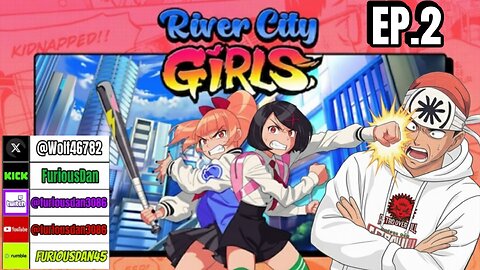 River City Girls EP.2