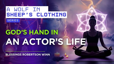 God's Hand in Actor's Life - AWISC 7