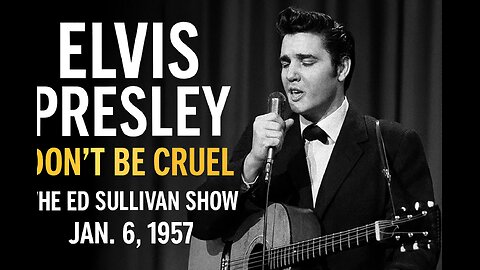 Elvis Presley ~ Don't Be Cruel (1-6-57) LIVE ~ Ed Sullivan Show