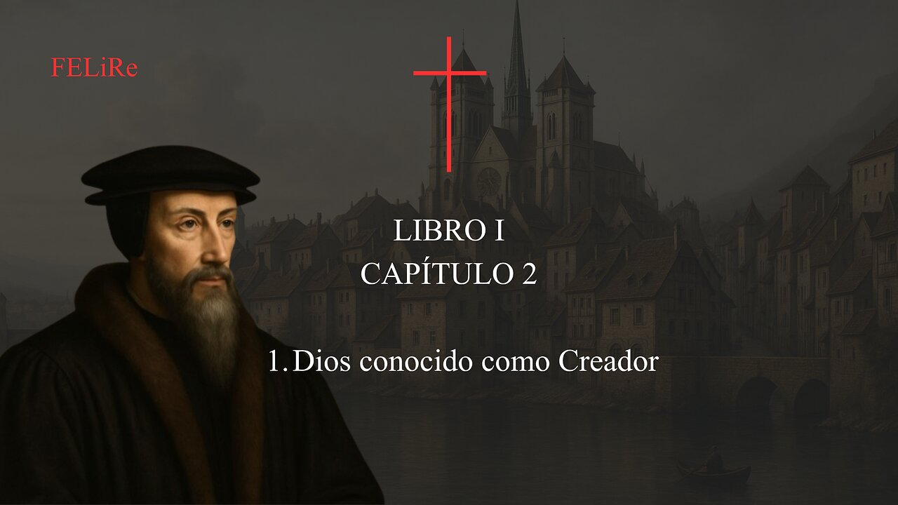IRC I.2.1: Dios conocido como Creador