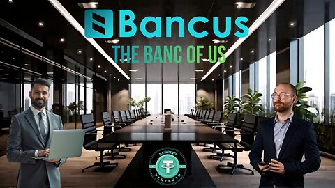 BANCUS The Banc of Us