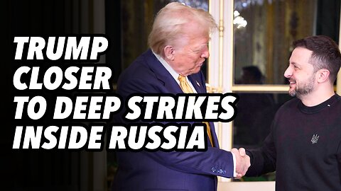 Trump closer to deep strikes inside Russia