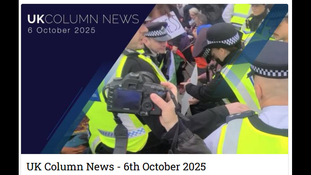 UK Column News - 6th October 2025