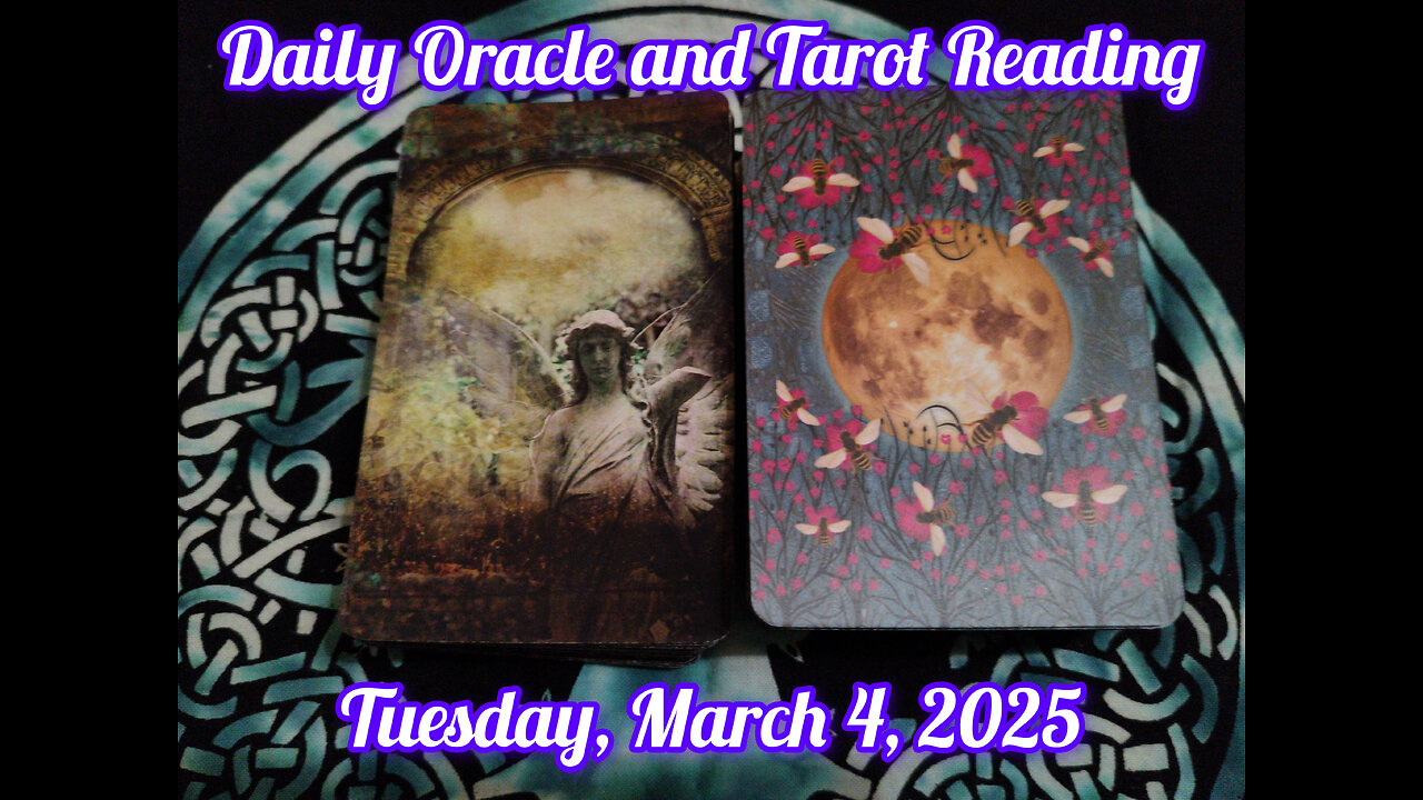 Daily Oracle and Tarot Reading: Tuesday, March 4, 2025