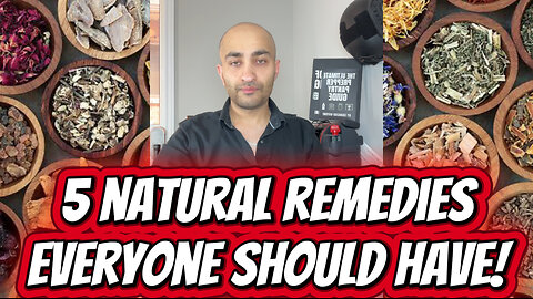 5 Natural Remedies EVERY Prepper Should Stockpile