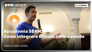 Accademia S₿AM- Come integrare Bitcoin nelle aziende