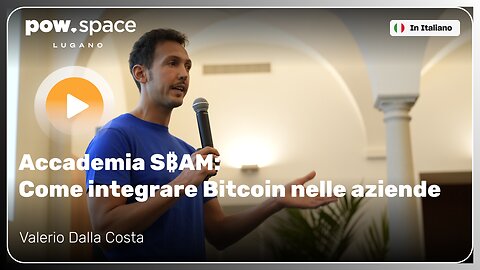 Accademia S₿AM- Come integrare Bitcoin nelle aziende