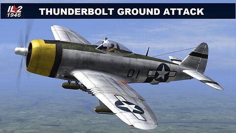 Thunder Ground Strike 1944 iL2-1946