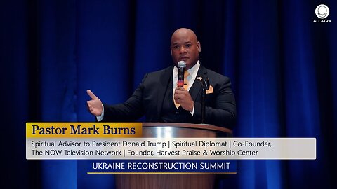 Pastor Mark Burns at Ukraine Reconstruction Summit | ALLATRA TV