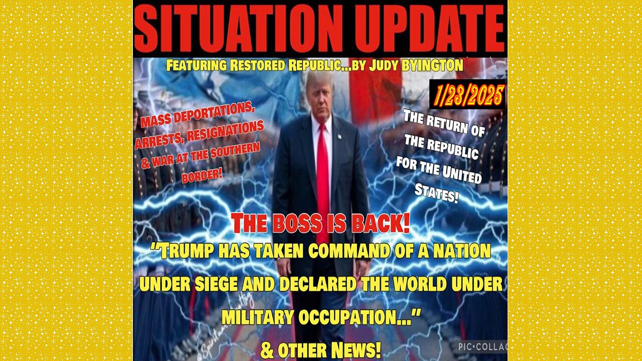 SITUATION UPDATE 1/23/25 - No way out, Trump Has Taken Command Of A Nation Under Siege