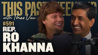 Ro Khanna Opens Up About Politics, America & the Future | Theo Von Podcast #591