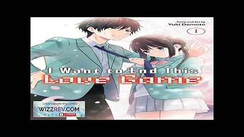 I Want To End This Love Game: Volume 1 Review