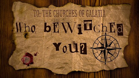 Who bewitched you? To the Churches of Galatia - Ten-IV with (T)ea 12/31/2024 #bewitched #galatians