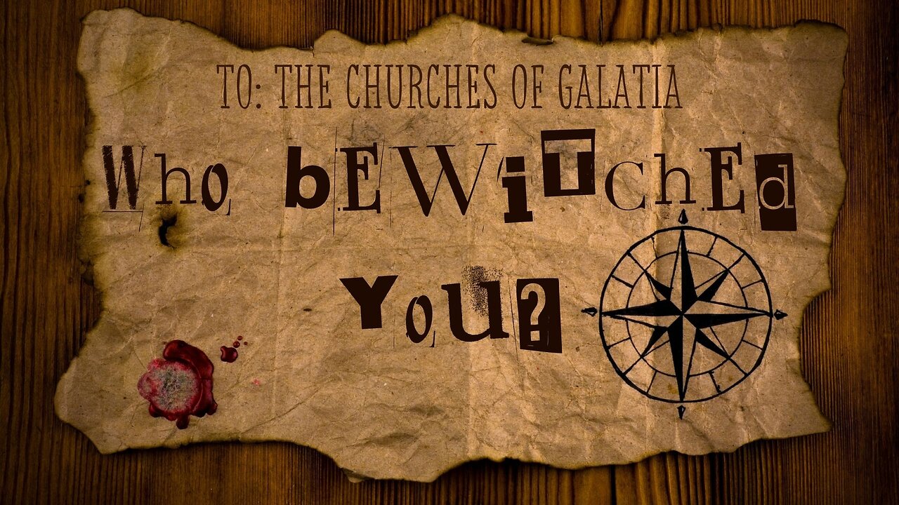 Who bewitched you? To the Churches of Galatia - Ten-IV with (T)ea 12/31/2024 #bewitched #galatians